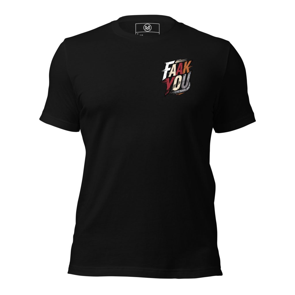 FAAK YOU Motorrad T-Shirt – Brustlogo & Backprint